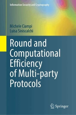 Round and Computational Efficiency of Multi-party Protocols