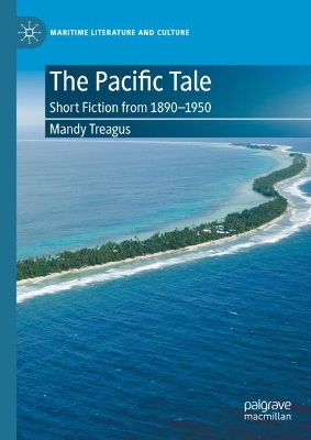 Pacific Tale: Short Fiction from 1890-1950