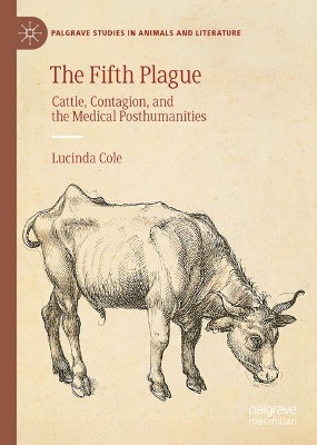 Fifth Plague: Cattle, Contagion, and the Medical Posthumanities