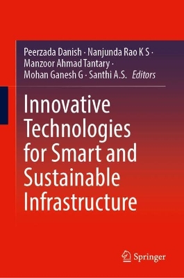 Innovative Technologies for Smart and Sustainable Infrastructure