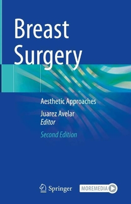 Breast Surgery: Aesthetic Approaches Second Edition 2025