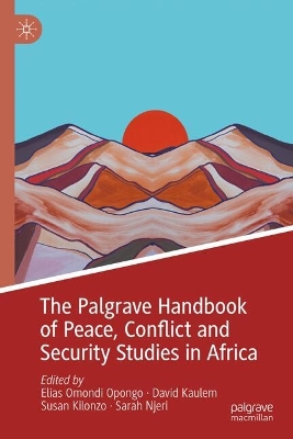 Palgrave Handbook of Peace, Conflict and Security Studies in Africa