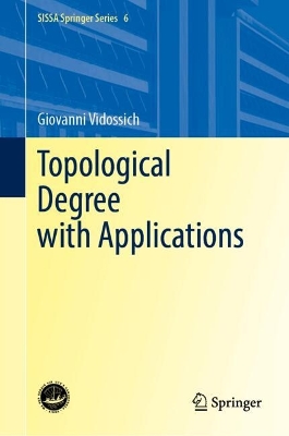 Topological Degree with Applications