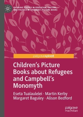 Childrens Picture Books about Refugees and Campbells Monomyth
