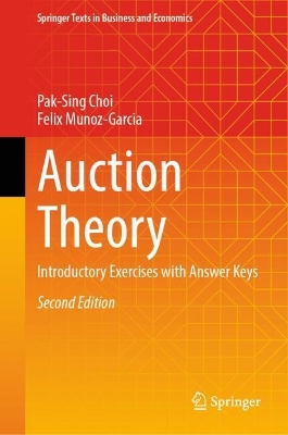 Auction Theory: Introductory Exercises with Answer Keys Second Edition 2025