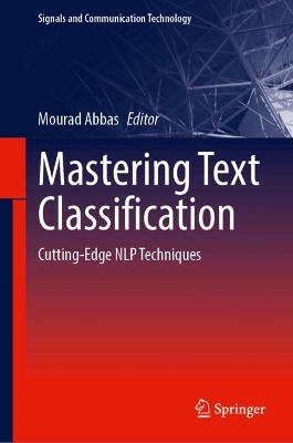 Mastering Text Classification: Cutting-Edge NLP Techniques
