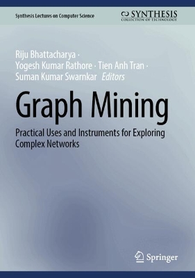 Graph Mining: Practical Uses and Instruments for Exploring Complex Networks