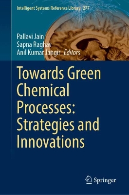 Towards Green Chemical Processes: Strategies and Innovations