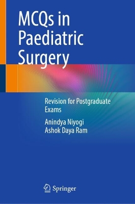 MCQs in Paediatric Surgery: Revision for Postgraduate Exams