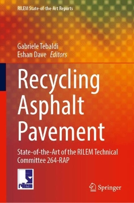 Recycling Asphalt Pavement: State-of-the-Art of the RILEM Technical Committee 264-RAP