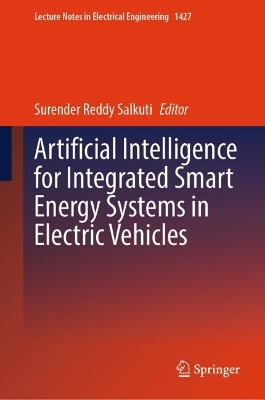 Artificial Intelligence for Integrated Smart Energy Systems in Electric  Vehicles
