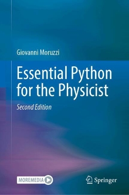 Essential Python for the Physicist Second Edition 2025
