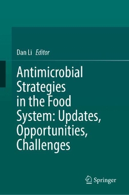 Antimicrobial Strategies in the Food System: Updates, Opportunities,  Challenges