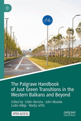 Palgrave Handbook of Just Green Transitions in the Western Balkans and Beyond