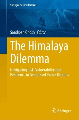 Himalaya Dilemma: Navigating Risk, Vulnerability and Resilience in Geohazard-Prone Regions
