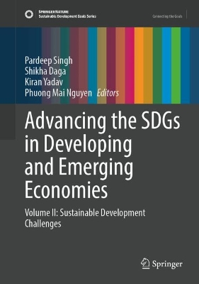 Advancing the SDGs in Developing and Emerging Economies: Volume II: Sustainable Development Challenges