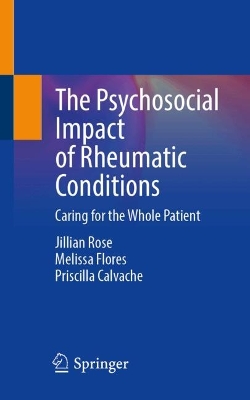 Psychosocial Impact of Rheumatic Conditions: Caring for the Whole Patient