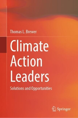 Climate Action Leaders: Solutions and Opportunities