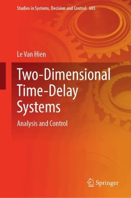 Two-Dimensional Time-Delay Systems: Analysis and Control
