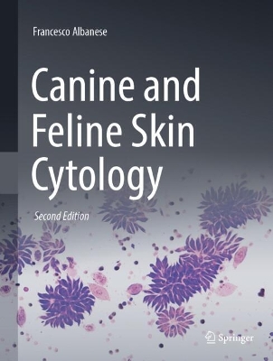 Canine and Feline Skin Cytology Second Edition 2025