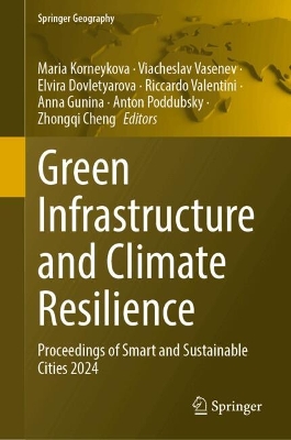 Green Infrastructure and Climate Resilience: Proceedings of Smart and Sustainable Cities 2024