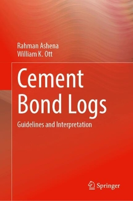 Cement Bond Logs: Guidelines and Interpretation