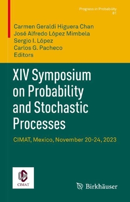 XIV Symposium on Probability and Stochastic Processes: CIMAT, Mexico, November 20-24, 2023