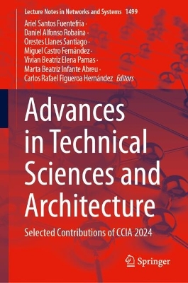 Advances in Technical Sciences and Architecture: Selected Contributions of CCIA 2024