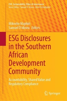 ESG Disclosures in the Southern African Development Community: Accountability, Shared Value and Regulatory Compliance
