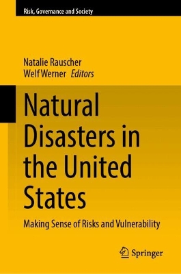 Natural Disasters in the United States: Making Sense of Risks and Vulnerability
