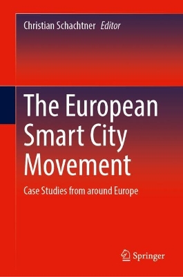 European Smart City Movement: Case Studies from Around Europe