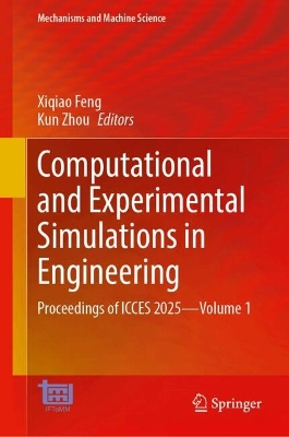 Computational and Experimental Simulations in Engineering: Proceedings of ICCES 2025, Volume 1