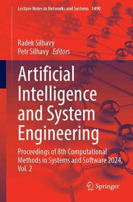 Artificial Intelligence and System Engineering: Proceedings of 8th Computational Methods in Systems and Software 2024, Vol. 2