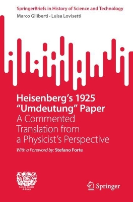 Heisenberg's 1925 Umdeutung Paper: A Commented Translation from a Physicist's Perspective