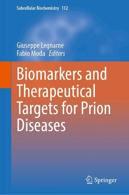 Biomarkers and Therapeutical Targets for Prion Diseases