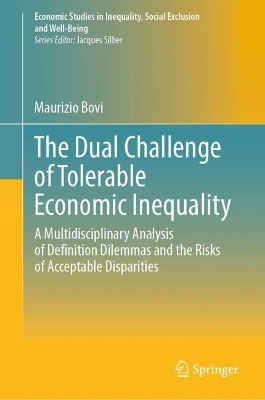 Dual Challenge of Tolerable Economic Inequality: A Multidisciplinary Analysis of Definition Dilemmas and the Risks of  Acceptable Disparities