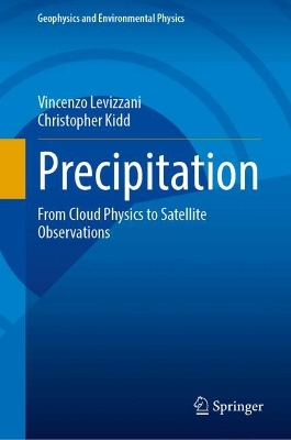 Precipitation: From Cloud Physics to Satellite Observations