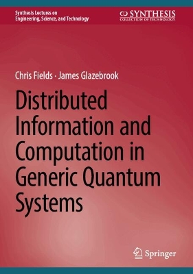 Distributed Information and Computation in Generic Quantum Systems