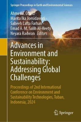 Advances in Environment and Sustainability: Addressing Global Challenges: Proceedings of 2nd International Conference on Environment and  Sustainability Technologies, Tuban, Indonesia, 2024