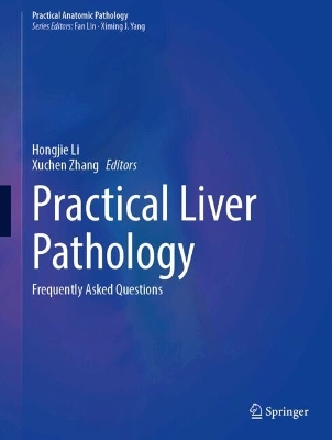 Practical Liver Pathology: Frequently Asked Questions