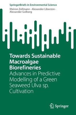 Towards Sustainable Macroalgae Biorefineries: Advances in Predictive Modelling of a Green Seaweed Ulva sp. Cultivation