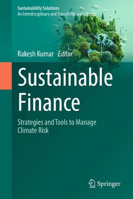 Sustainable Finance: Strategies and Tools to Manage Climate Risk