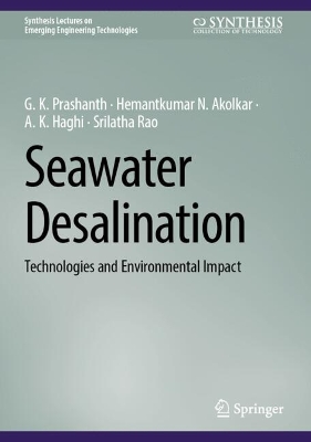 Seawater Desalination: Technologies and Environmental Impact