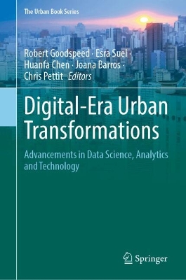 Digital-Era Urban Transformations: Advancements in Data Science, Analytics and Technology