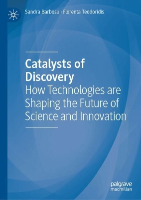Catalysts of Discovery: How Technologies are Shaping the Future of Science and Innovation