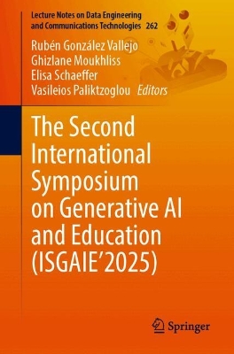 Second International Symposium on Generative AI and Education (ISGAIE2025)
