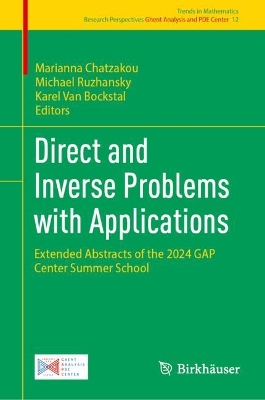 Direct and Inverse Problems with Applications: Extended Abstracts of the 2024 GAP Center Summer School