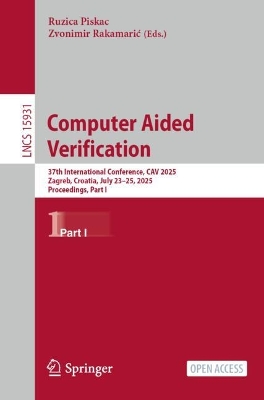 Computer Aided Verification: 37th International Conference, CAV 2025, Zagreb, Croatia, July 23-25, 2025,  Proceedings, Part I