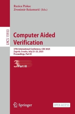 Computer Aided Verification: 37th International Conference, CAV 2025, Zagreb, Croatia, July 23-25, 2025,  Proceedings, Part III