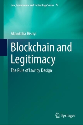 Blockchain and Legitimacy: The Rule of Law by Design
